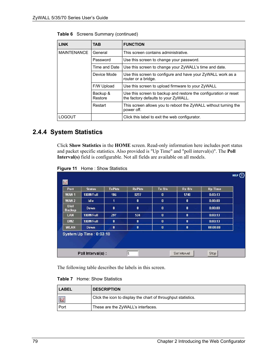 4 system statistics, Figure 11 home : show statistics, Table 7 home: show statistics | ZyXEL Communications 70 Series User Manual | Page 79 / 807