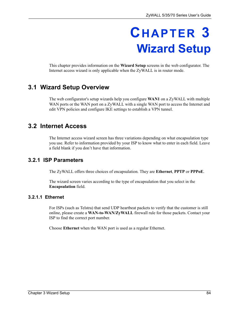 Wizard setup, 1 wizard setup overview, 1 isp parameters | 1 ethernet, Chapter 3 wizard setup, 1 wizard setup overview 3.2 internet access | ZyXEL Communications 70 Series User Manual | Page 84 / 807
