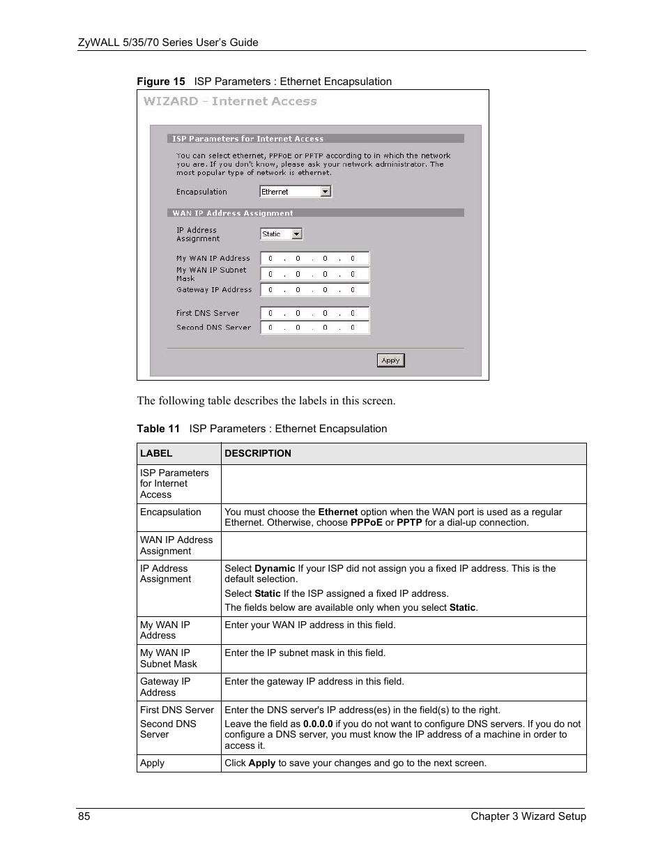 Figure 15 isp parameters : ethernet encapsulation, Table 11 isp parameters : ethernet encapsulation | ZyXEL Communications 70 Series User Manual | Page 85 / 807