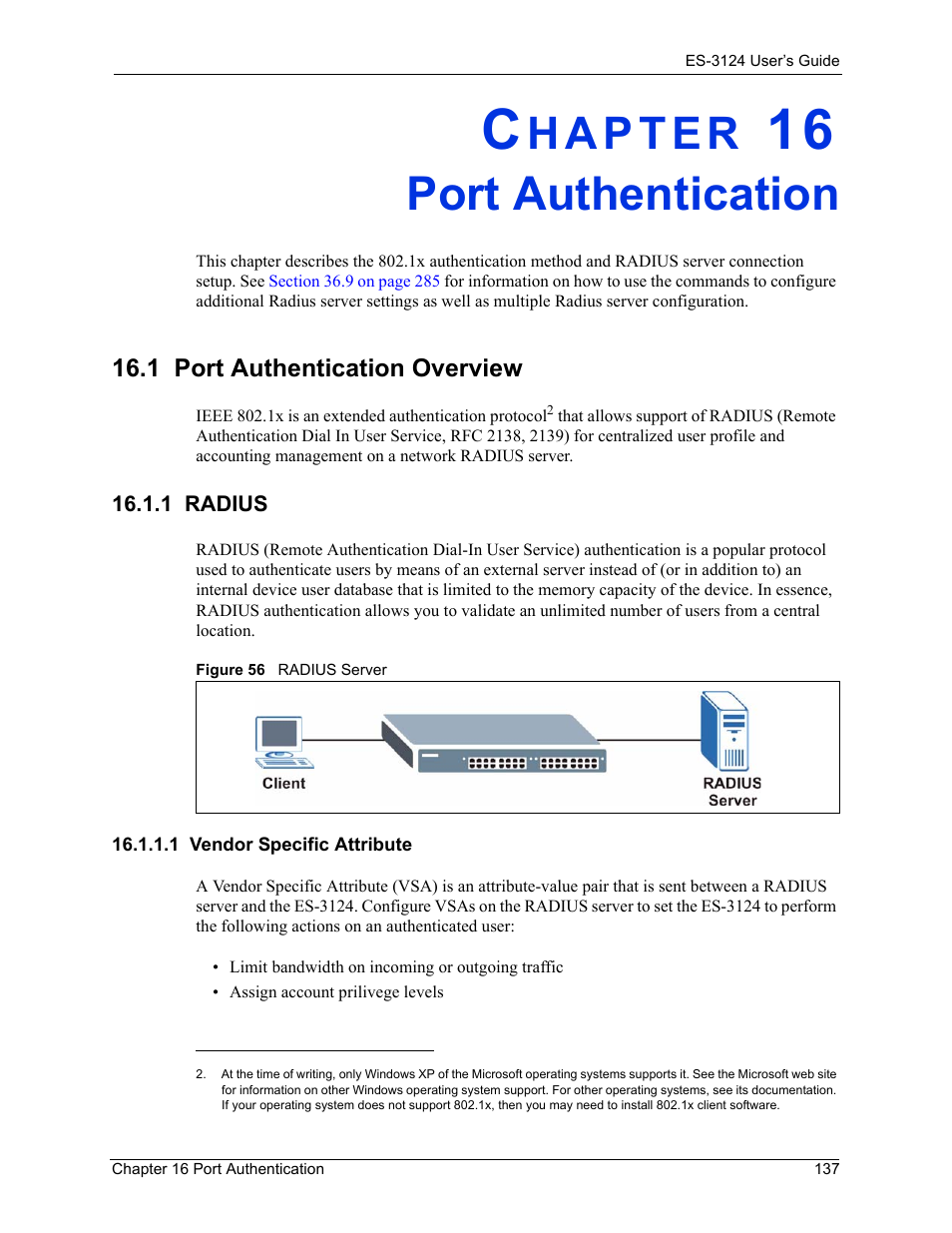 Port authentication, 1 radius, 1 vendor specific attribute | Chapter 16 port authentication, 1 port authentication overview, Figure 56 radius server | ZyXEL Communications LAYER 3 ES-3124 User Manual | Page 139 / 337