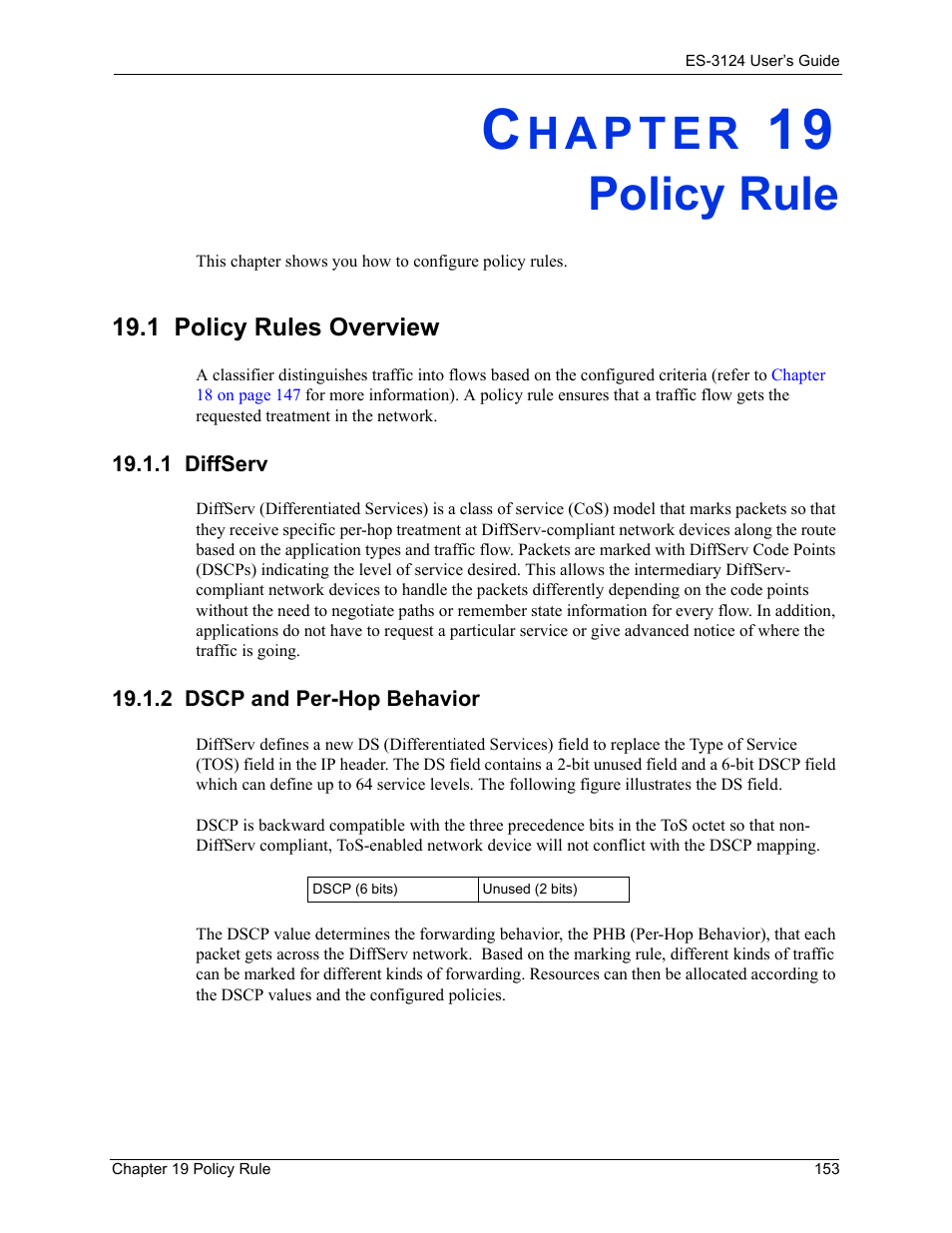 Policy rule, 1 diffserv, 2 dscp and per-hop behavior | Chapter 19 policy rule, 1 policy rules overview, 1 diffserv 19.1.2 dscp and per-hop behavior | ZyXEL Communications LAYER 3 ES-3124 User Manual | Page 155 / 337
