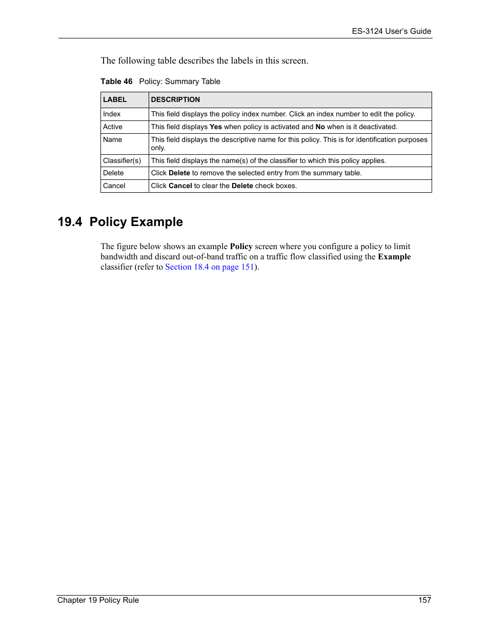 4 policy example, Table 46 policy: summary table | ZyXEL Communications LAYER 3 ES-3124 User Manual | Page 159 / 337