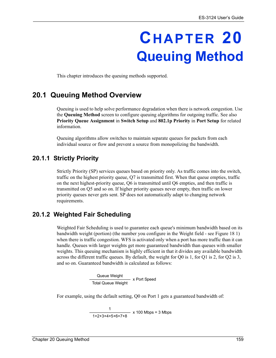 Queuing method, 1 strictly priority, 2 weighted fair scheduling | Chapter 20 queuing method, 1 queuing method overview | ZyXEL Communications LAYER 3 ES-3124 User Manual | Page 161 / 337