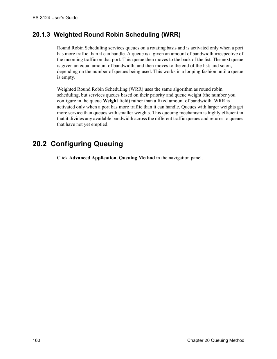 3 weighted round robin scheduling (wrr), 2 configuring queuing | ZyXEL Communications LAYER 3 ES-3124 User Manual | Page 162 / 337