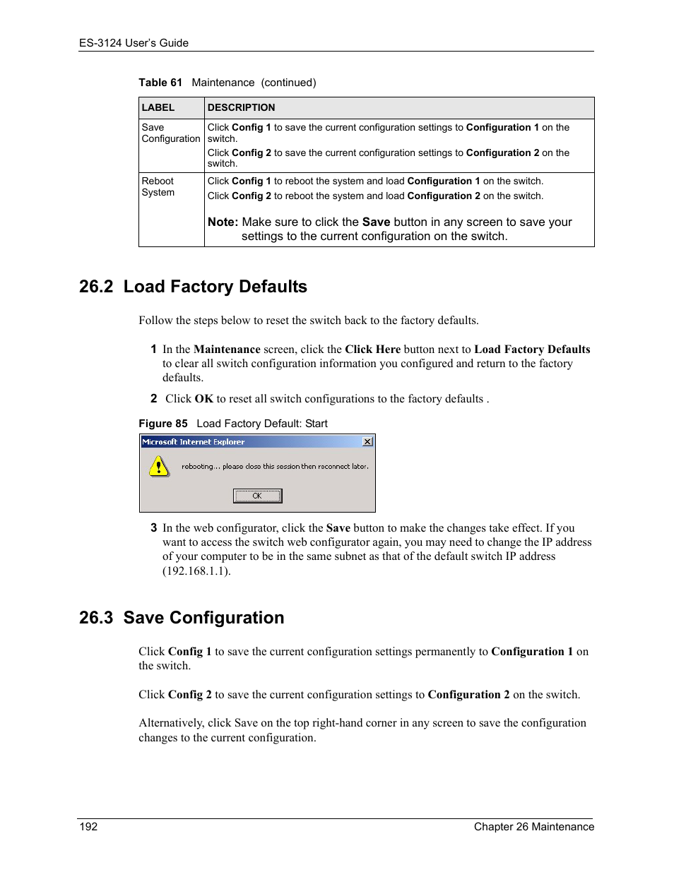 2 load factory defaults, 3 save configuration, 2 load factory defaults 26.3 save configuration | Figure 85 load factory default: start | ZyXEL Communications LAYER 3 ES-3124 User Manual | Page 194 / 337