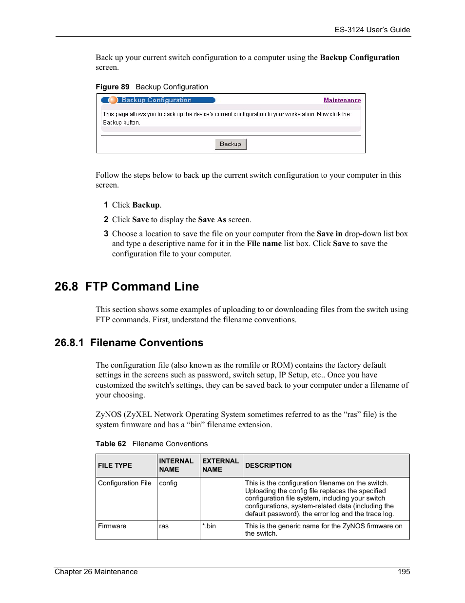 8 ftp command line, 1 filename conventions, Figure 89 backup configuration | Table 62 filename conventions | ZyXEL Communications LAYER 3 ES-3124 User Manual | Page 197 / 337