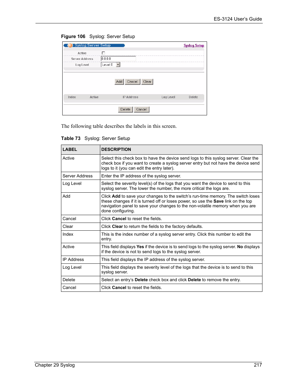 Figure 106 syslog: server setup, Table 73 syslog: server setup | ZyXEL Communications LAYER 3 ES-3124 User Manual | Page 219 / 337