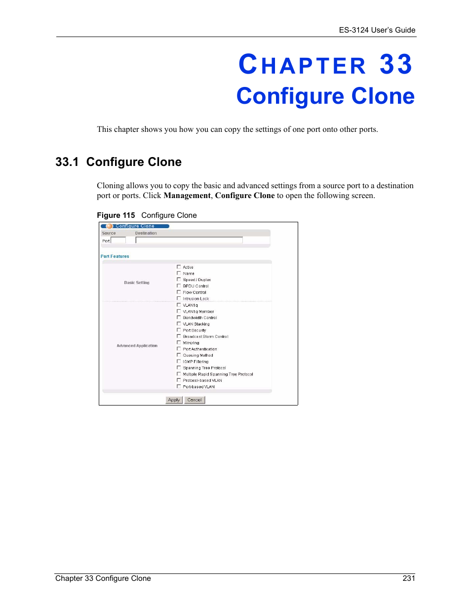Configure clone, Chapter 33 configure clone, 1 configure clone | Figure 115 configure clone | ZyXEL Communications LAYER 3 ES-3124 User Manual | Page 233 / 337