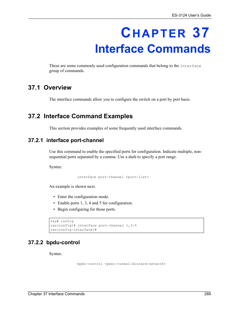 Interface commands, 1 overview, 2 interface command examples | 1 interface port-channel, 2 bpdu-control, Chapter 37 interface commands, 1 overview 37.2 interface command examples, 1 interface port-channel 37.2.2 bpdu-control | ZyXEL Communications LAYER 3 ES-3124 User Manual | Page 291 / 337