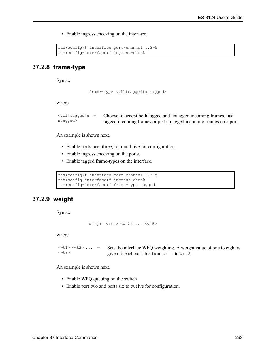 8 frame-type, 9 weight, 8 frame-type 37.2.9 weight | ZyXEL Communications LAYER 3 ES-3124 User Manual | Page 295 / 337