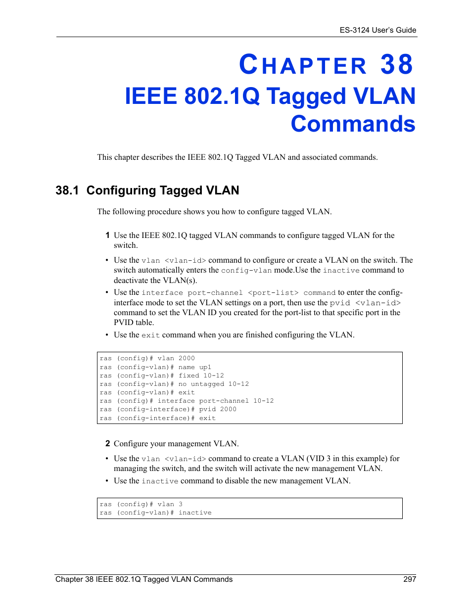 Ieee 802.1q tagged vlan commands, 1 configuring tagged vlan, Chapter 38 ieee 802.1q tagged vlan commands | ZyXEL Communications LAYER 3 ES-3124 User Manual | Page 299 / 337