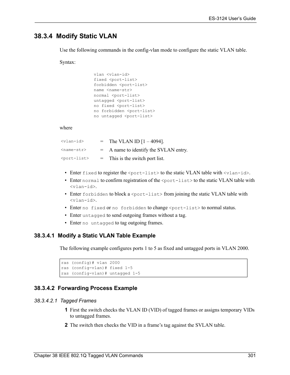 4 modify static vlan, 1 modify a static vlan table example, 2 forwarding process example | ZyXEL Communications LAYER 3 ES-3124 User Manual | Page 303 / 337