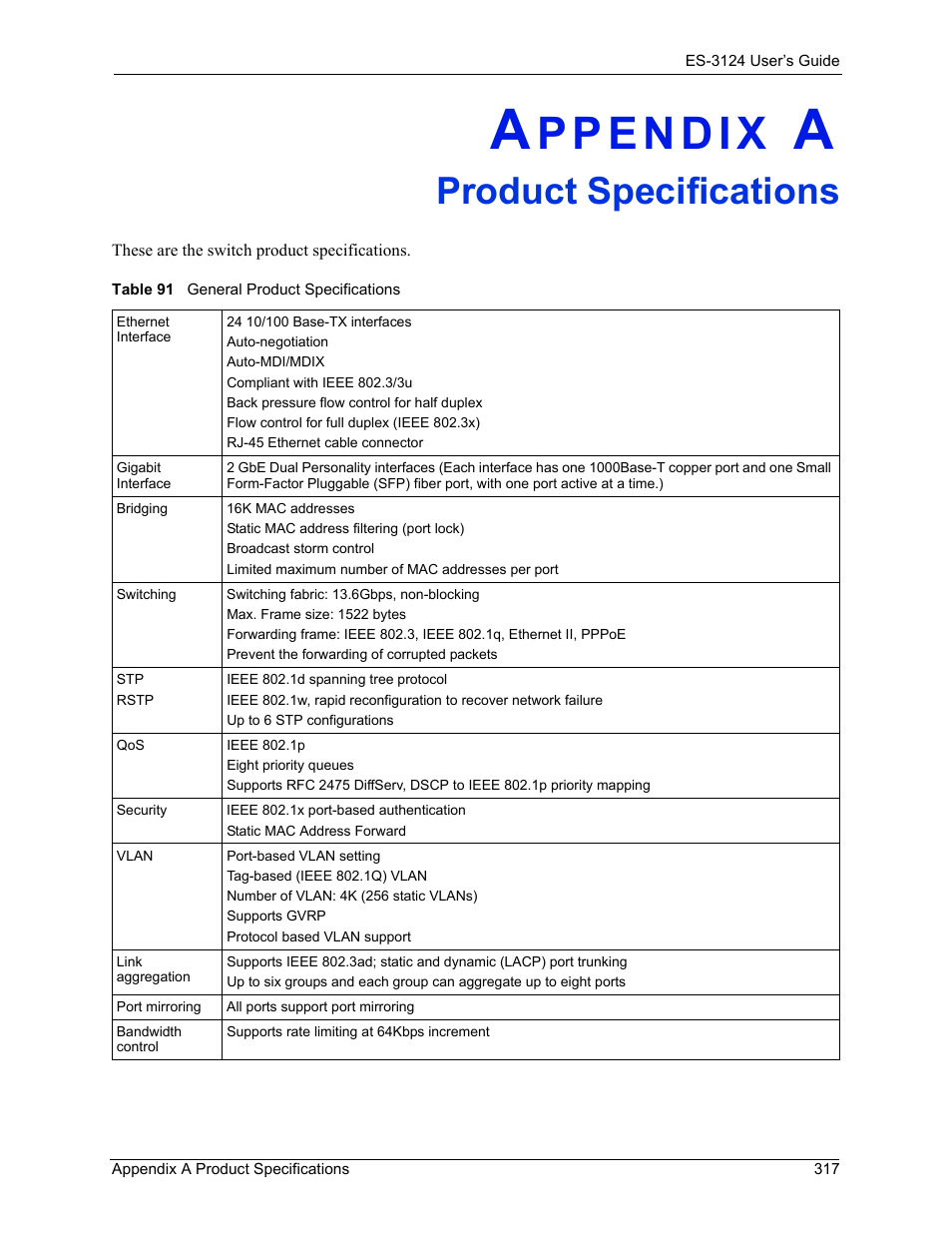 Product specifications, Table 91 general product specifications | ZyXEL Communications LAYER 3 ES-3124 User Manual | Page 319 / 337