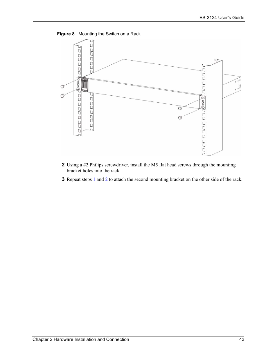 Figure 8 mounting the switch on a rack | ZyXEL Communications LAYER 3 ES-3124 User Manual | Page 45 / 337