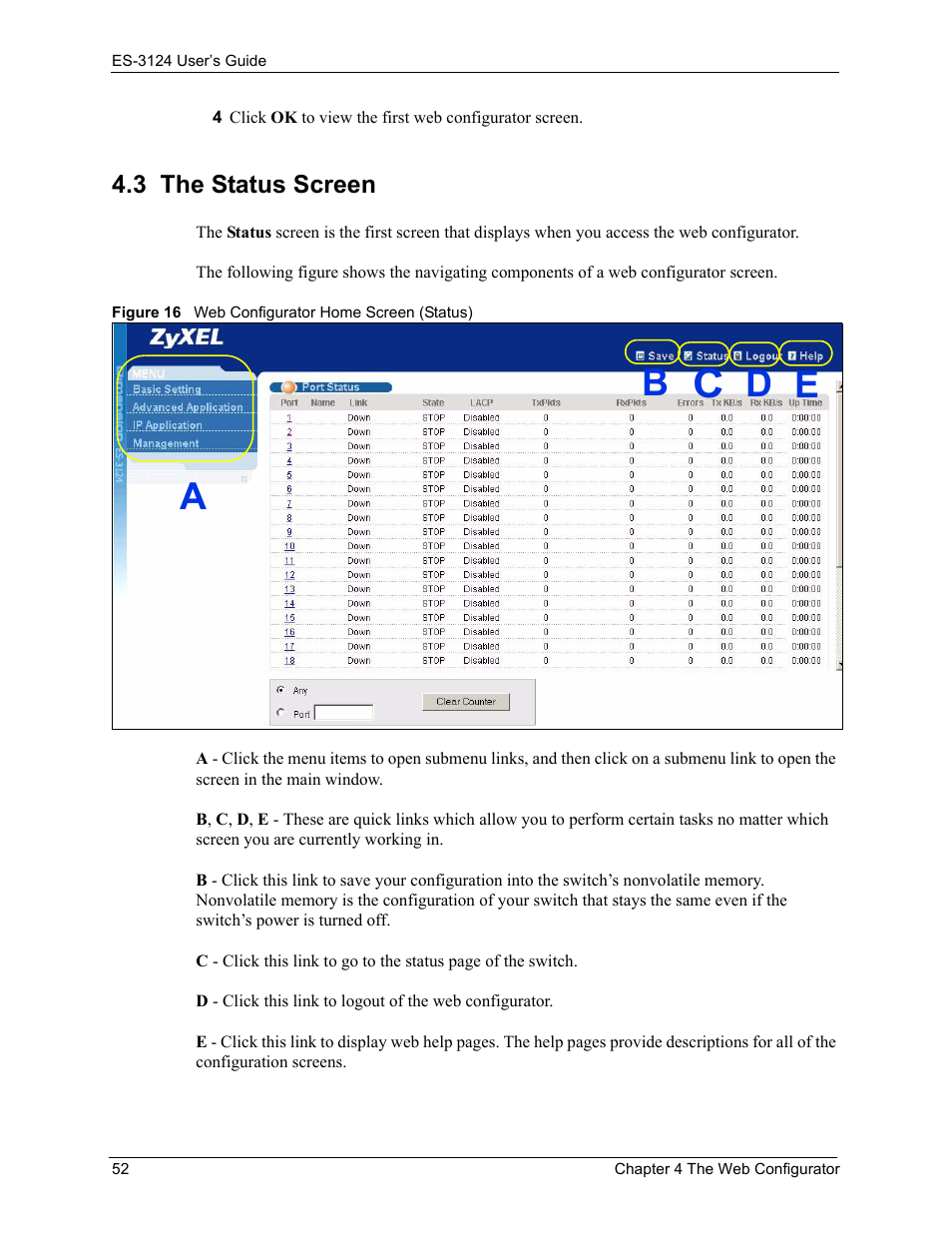 3 the status screen, Figure 16 web configurator home screen (status) | ZyXEL Communications LAYER 3 ES-3124 User Manual | Page 54 / 337