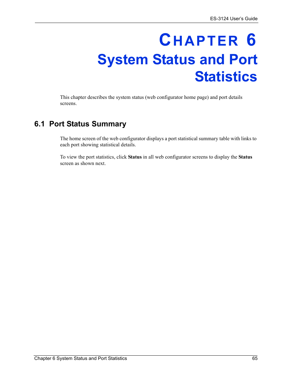 System status and port statistics, Chapter 6 system status and port statistics, 1 port status summary | ZyXEL Communications LAYER 3 ES-3124 User Manual | Page 67 / 337