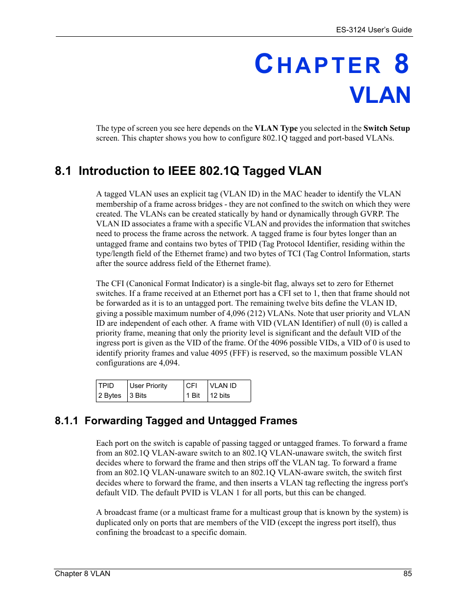 Vlan, 1 forwarding tagged and untagged frames, Chapter 8 vlan | 1 introduction to ieee 802.1q tagged vlan | ZyXEL Communications LAYER 3 ES-3124 User Manual | Page 87 / 337