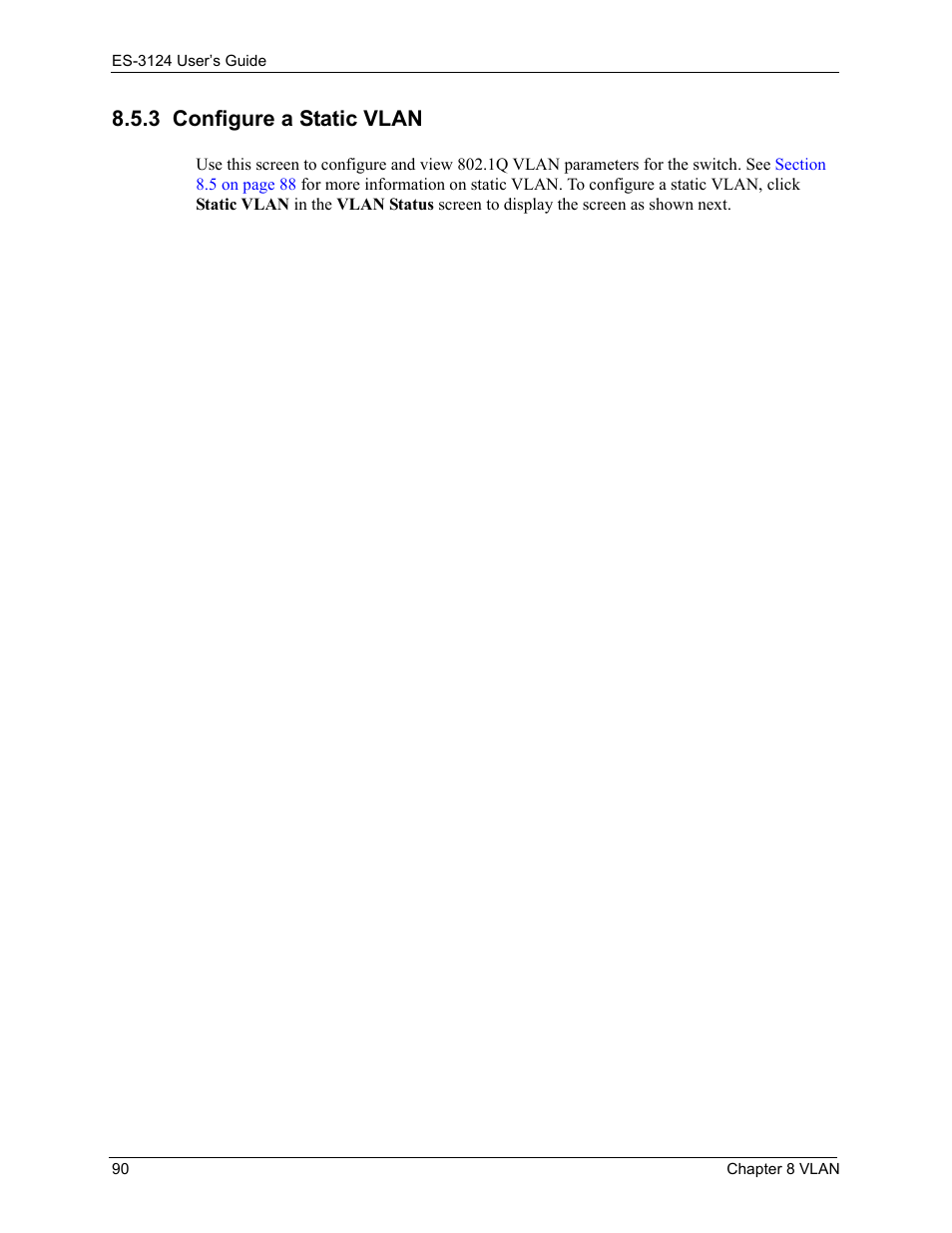 3 configure a static vlan | ZyXEL Communications LAYER 3 ES-3124 User Manual | Page 92 / 337