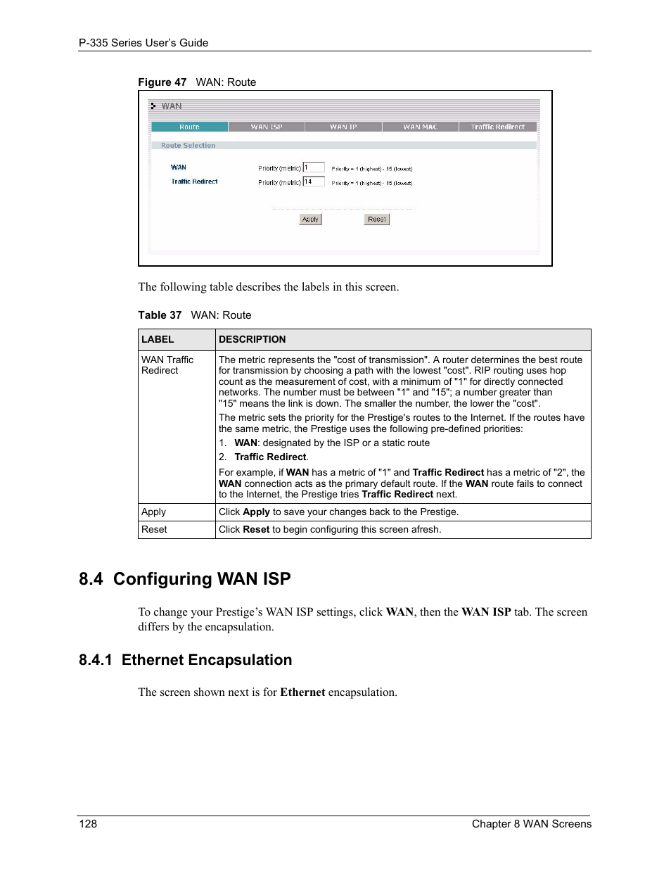 4 configuring wan isp, 1 ethernet encapsulation, Figure 47 wan: route | Table 37 wan: route | ZyXEL Communications P-335WT User Manual | Page 128 / 509