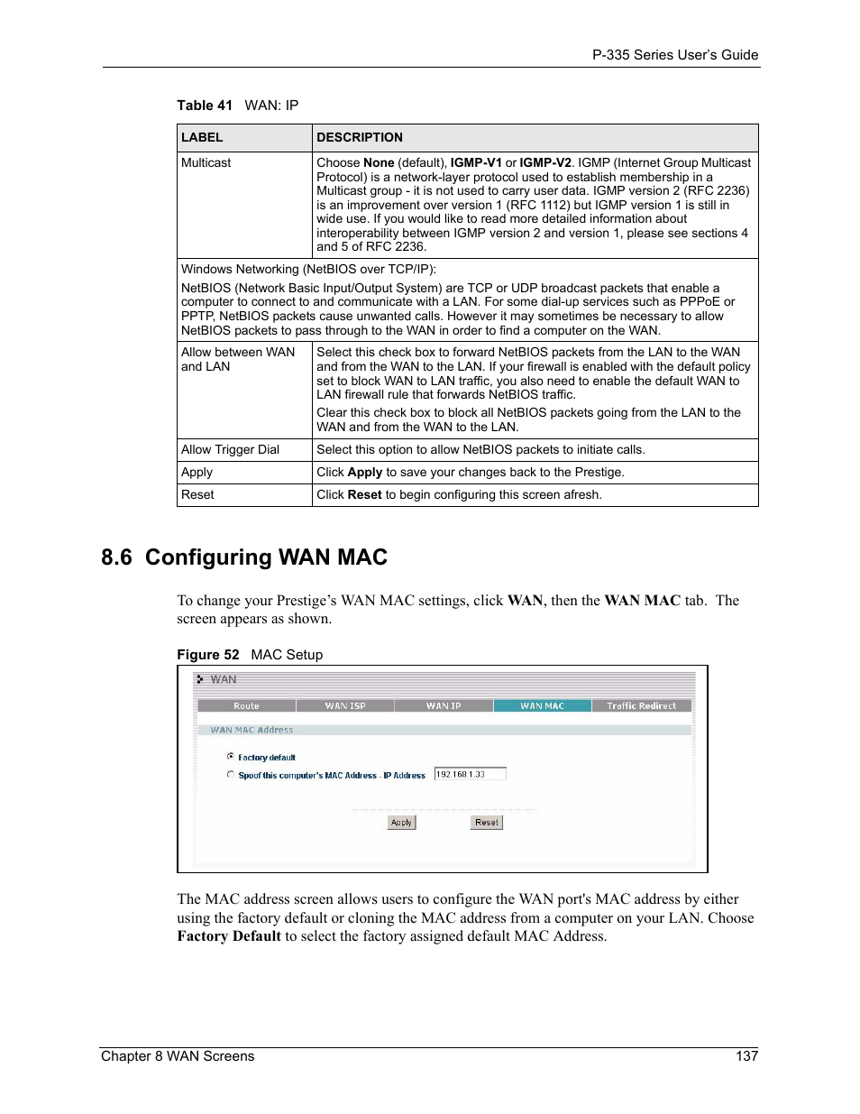 6 configuring wan mac, Figure 52 mac setup | ZyXEL Communications P-335WT User Manual | Page 137 / 509