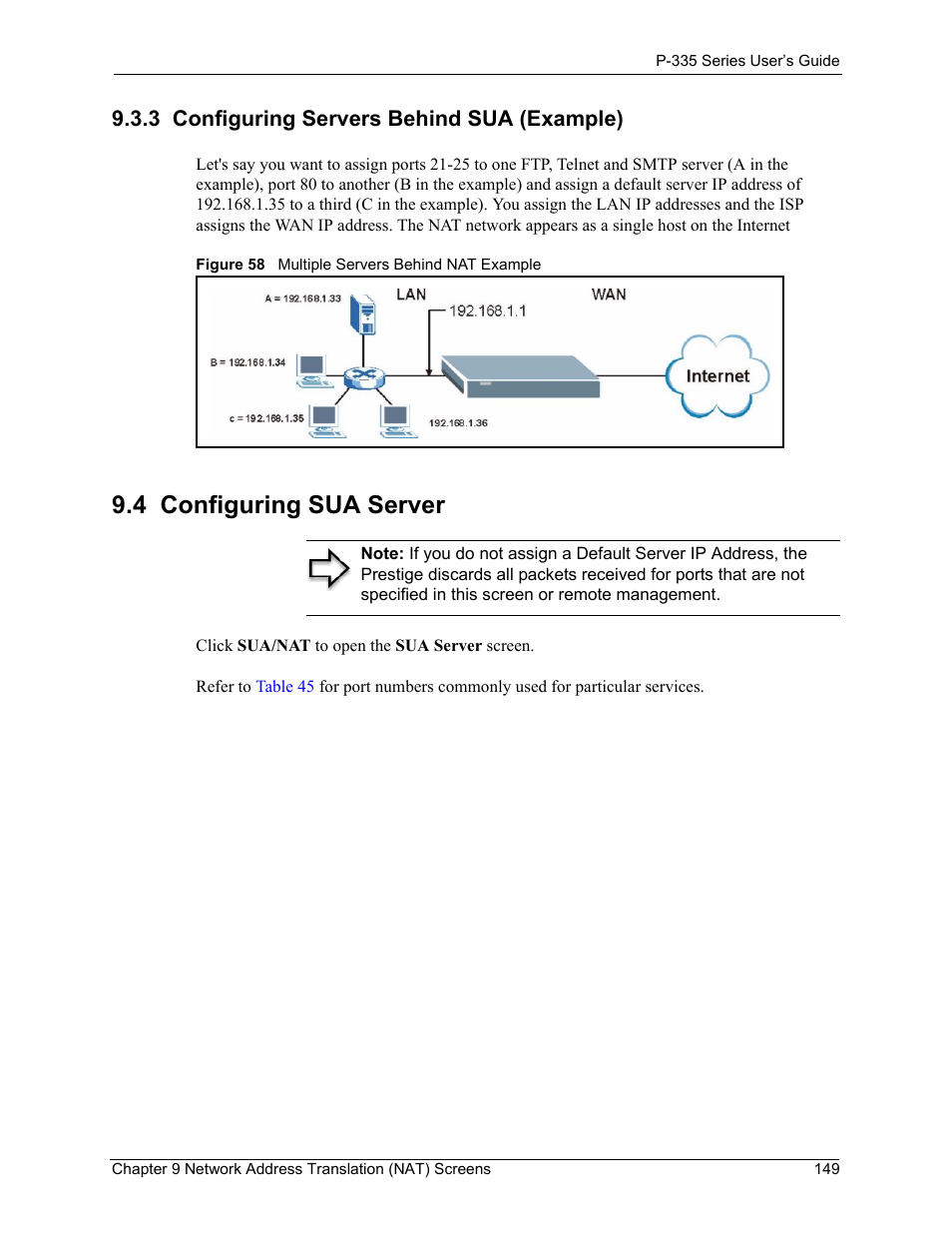 3 configuring servers behind sua (example), 4 configuring sua server, Figure 58 multiple servers behind nat example | ZyXEL Communications P-335WT User Manual | Page 149 / 509