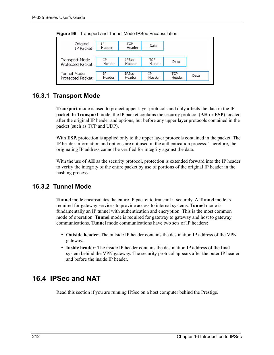 1 transport mode, 2 tunnel mode, 4 ipsec and nat | 1 transport mode 16.3.2 tunnel mode | ZyXEL Communications P-335WT User Manual | Page 212 / 509