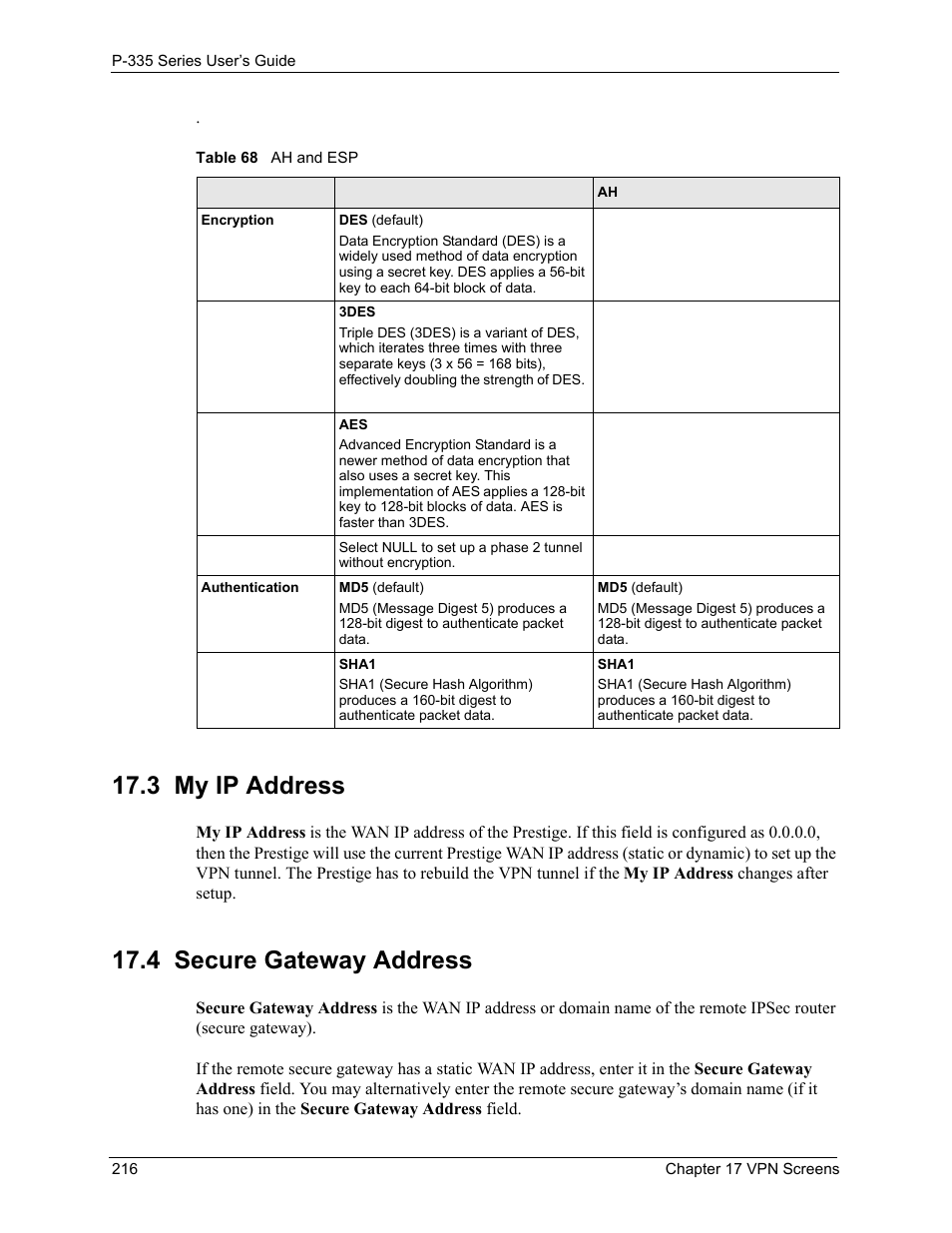 3 my ip address, 4 secure gateway address, 3 my ip address 17.4 secure gateway address | Table 68 ah and esp | ZyXEL Communications P-335WT User Manual | Page 216 / 509