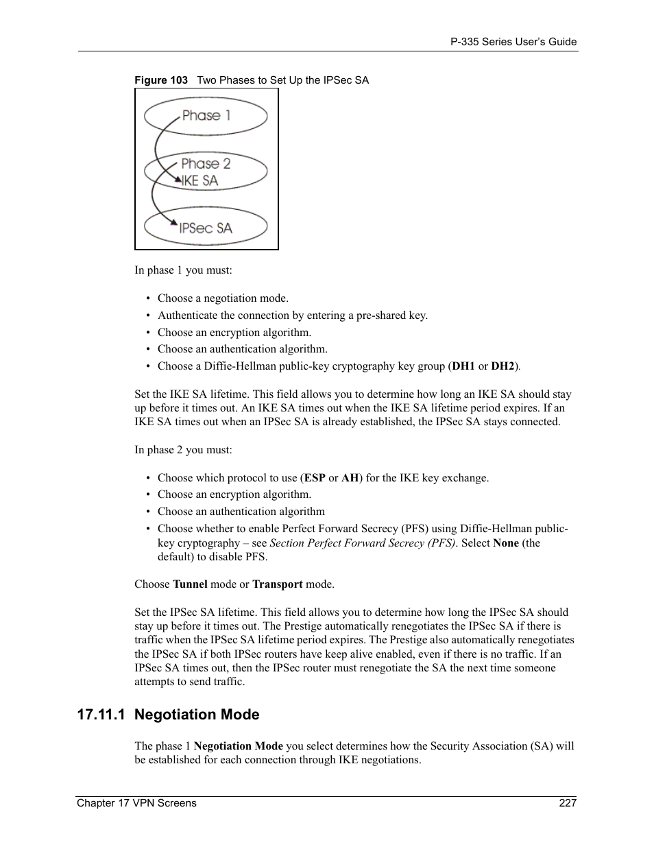 1 negotiation mode, Figure 103 two phases to set up the ipsec sa, Negotiation mode) | Negotiation mode), the | ZyXEL Communications P-335WT User Manual | Page 227 / 509