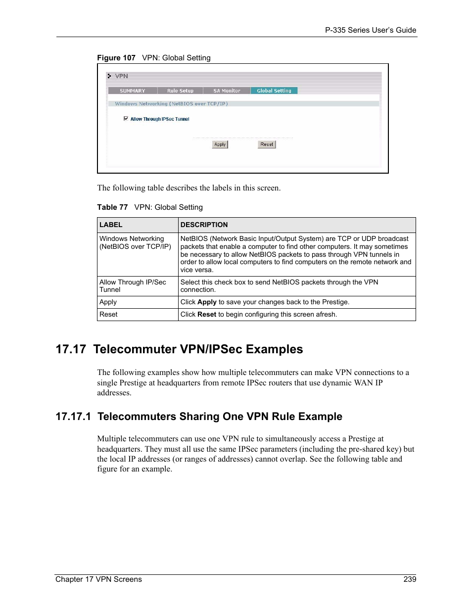 17 telecommuter vpn/ipsec examples, 1 telecommuters sharing one vpn rule example, Figure 107 vpn: global setting | Table 77 vpn: global setting, The telecommuter vpn/ipsec examples section | ZyXEL Communications P-335WT User Manual | Page 239 / 509