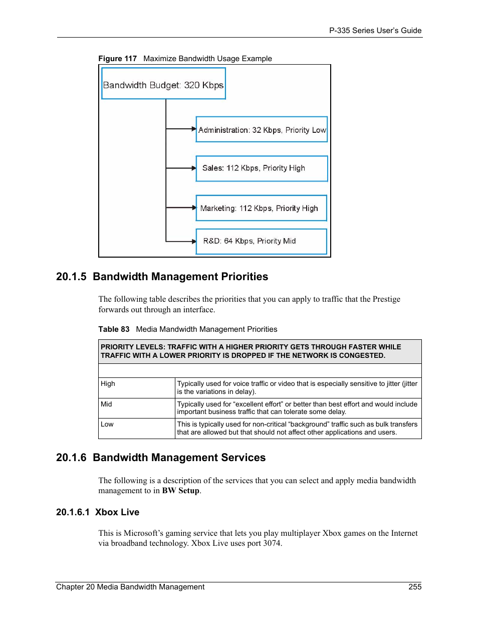 5 bandwidth management priorities, 6 bandwidth management services, 1 xbox live | Figure 117 maximize bandwidth usage example, Table 83 media mandwidth management priorities | ZyXEL Communications P-335WT User Manual | Page 255 / 509