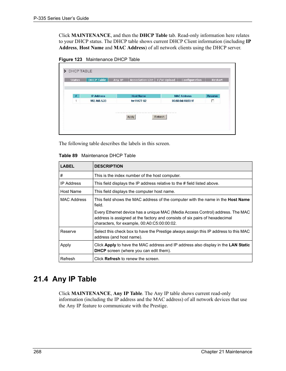 4 any ip table, Figure 123 maintenance dhcp table, Table 89 maintenance dhcp table | ZyXEL Communications P-335WT User Manual | Page 268 / 509