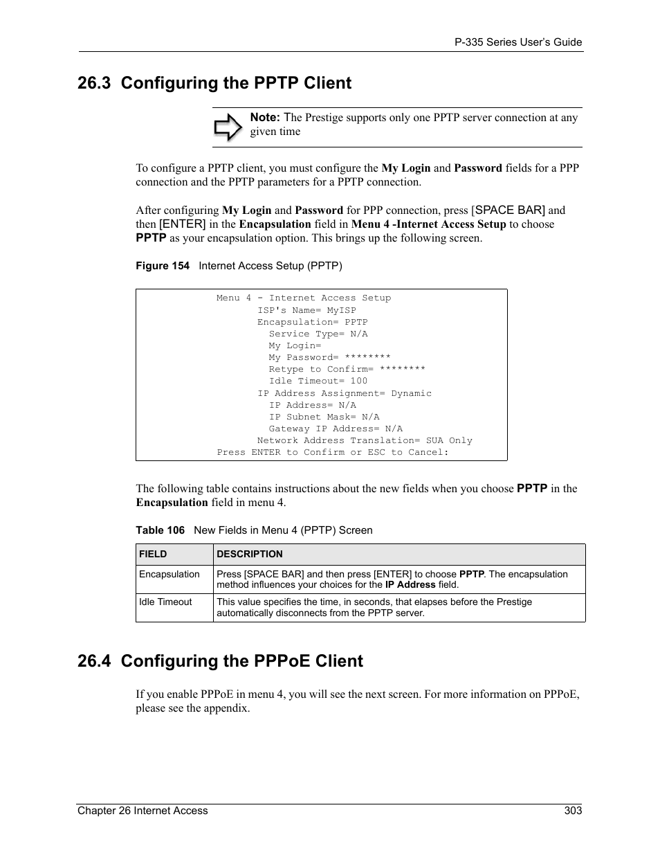 3 configuring the pptp client, 4 configuring the pppoe client, Figure 154 internet access setup (pptp) | Table 106 new fields in menu 4 (pptp) screen | ZyXEL Communications P-335WT User Manual | Page 303 / 509