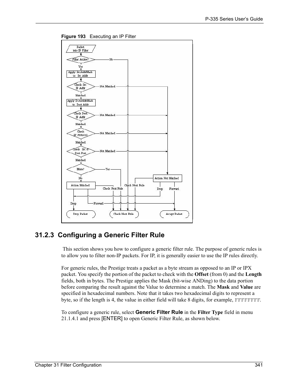 3 configuring a generic filter rule, Figure 193 executing an ip filter | ZyXEL Communications P-335WT User Manual | Page 341 / 509