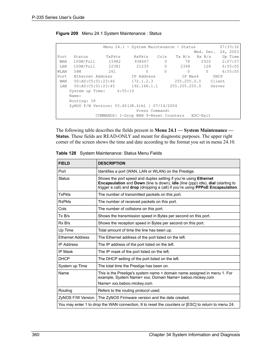 Figure 209 menu 24.1 system maintenance : status, Table 128 system maintenance: status menu fields | ZyXEL Communications P-335WT User Manual | Page 360 / 509