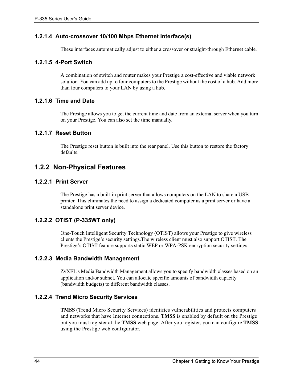 4 auto-crossover 10/100 mbps ethernet interface(s), 5 4-port switch, 6 time and date | 7 reset button, 2 non-physical features, 1 print server, 2 otist (p-335wt only), 3 media bandwidth management, 4 trend micro security services | ZyXEL Communications P-335WT User Manual | Page 44 / 509