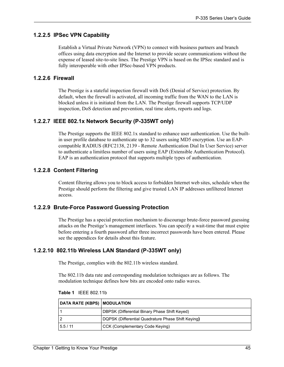 5 ipsec vpn capability, 6 firewall, 7 ieee 802.1x network security (p-335wt only) | 8 content filtering, 9 brute-force password guessing protection, 10 802.11b wireless lan standard (p-335wt only), Table 1 ieee 802.11b | ZyXEL Communications P-335WT User Manual | Page 45 / 509