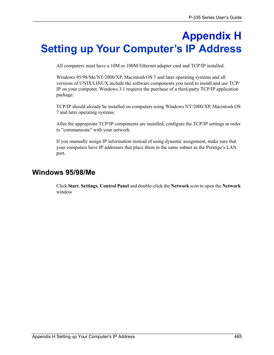 Appendix h, Setting up your computer’s ip address, Windows 95/98/me | Appendix h setting up your computer’s ip address | ZyXEL Communications P-335WT User Manual | Page 465 / 509