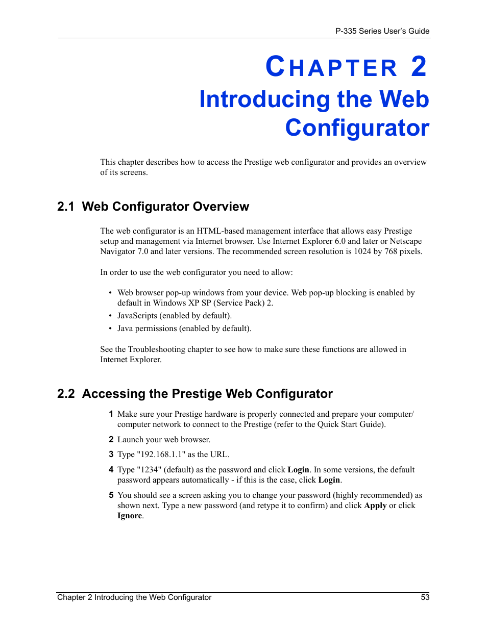 Introducing the web configurator, 1 web configurator overview, 2 accessing the prestige web configurator | Chapter 2 introducing the web configurator | ZyXEL Communications P-335WT User Manual | Page 53 / 509