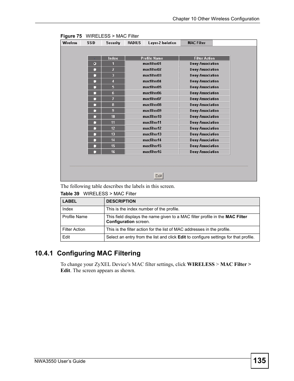 1 configuring mac filtering, Figure 75 wireless > mac filter, Table 39 wireless > mac filter | ZyXEL Communications NWA3550 User Manual | Page 135 / 344