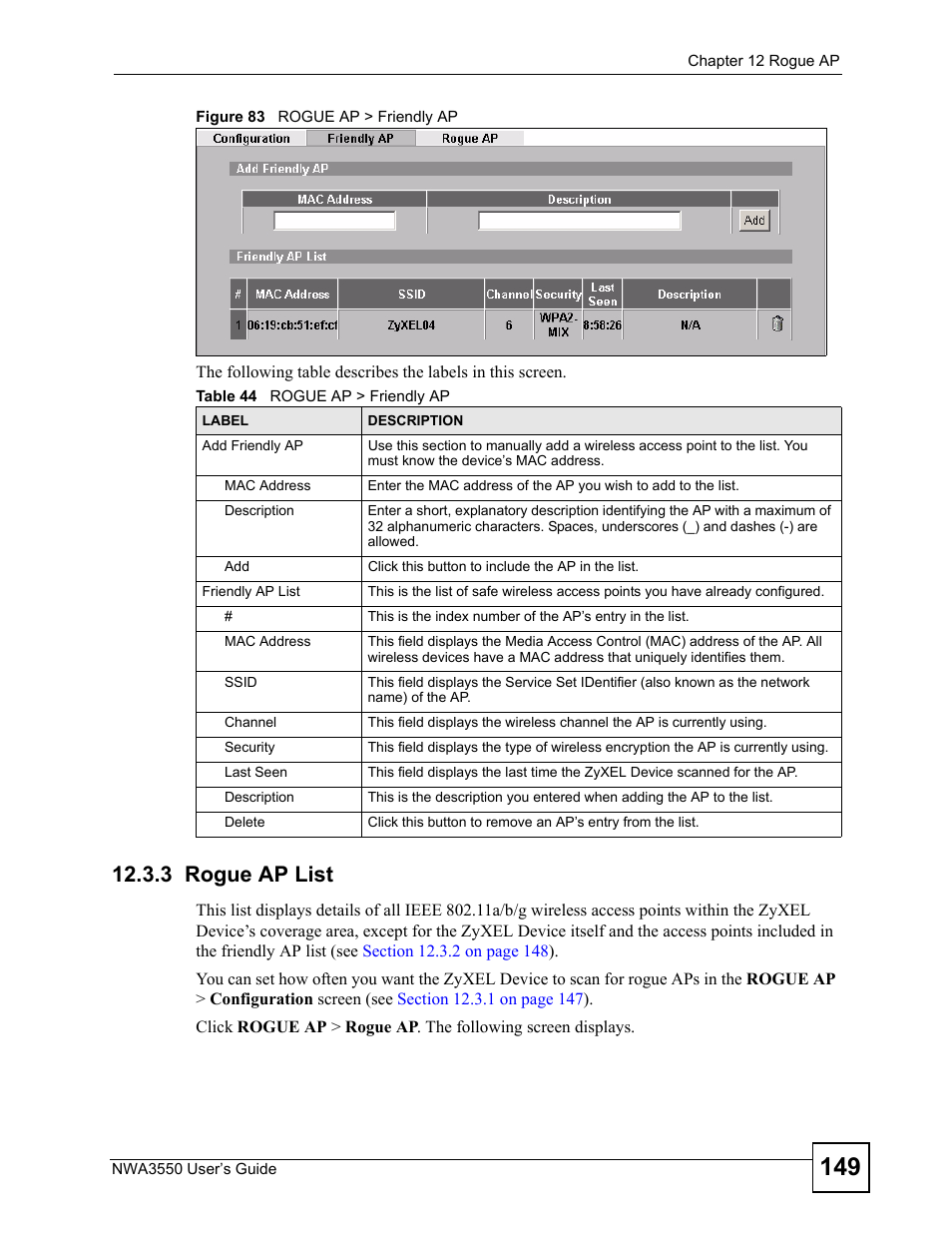 3 rogue ap list, Figure 83 rogue ap > friendly ap, Table 44 rogue ap > friendly ap | ZyXEL Communications NWA3550 User Manual | Page 149 / 344