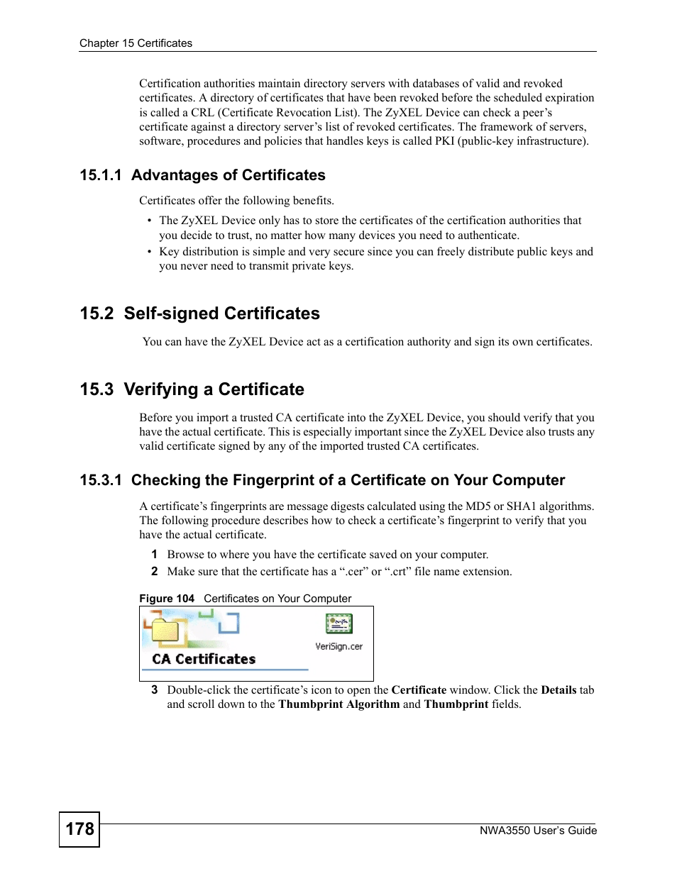 1 advantages of certificates, 2 self-signed certificates, 3 verifying a certificate | Figure 104 certificates on your computer | ZyXEL Communications NWA3550 User Manual | Page 178 / 344