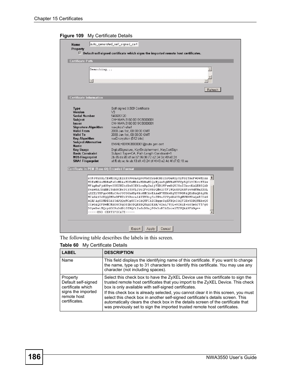 Figure 109 my certificate details, Table 60 my certificate details | ZyXEL Communications NWA3550 User Manual | Page 186 / 344