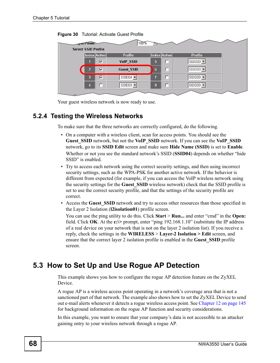 4 testing the wireless networks, 3 how to set up and use rogue ap detection, Figure 30 tutorial: activate guest profile | ZyXEL Communications NWA3550 User Manual | Page 68 / 344