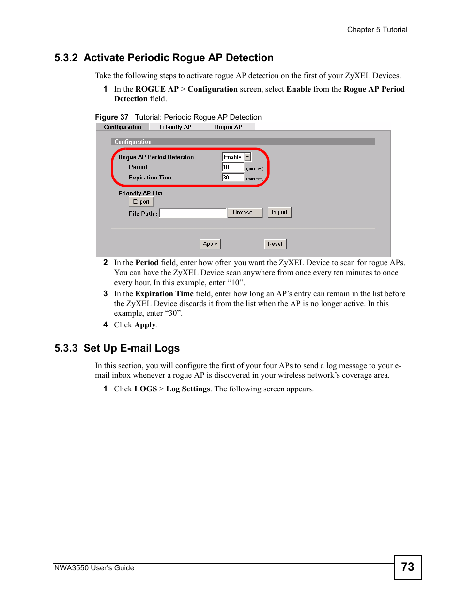 2 activate periodic rogue ap detection, 3 set up e-mail logs, Figure 37 tutorial: periodic rogue ap detection | ZyXEL Communications NWA3550 User Manual | Page 73 / 344