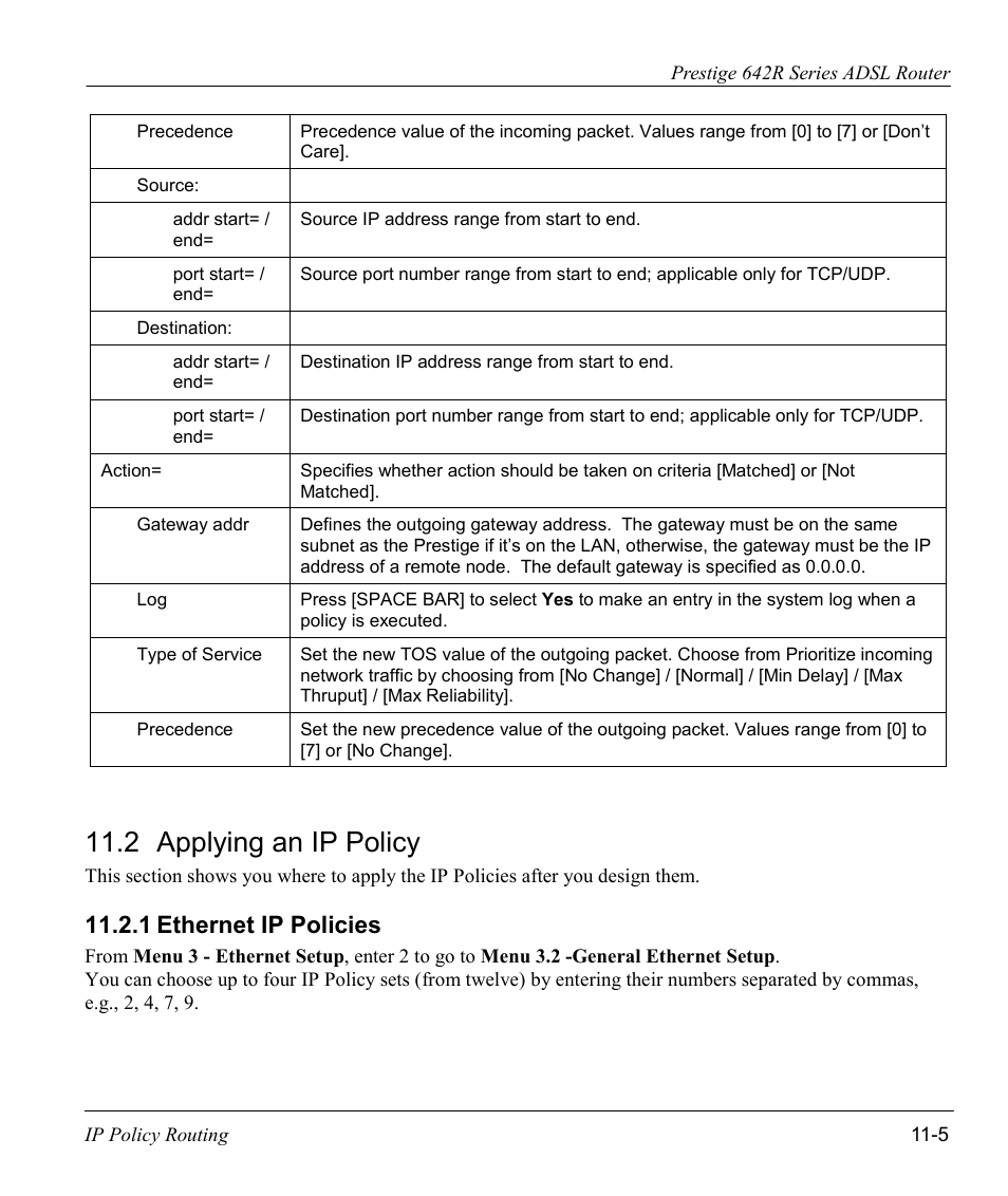 Applying an ip policy, Ethernet ip policies, 2 applying an ip policy | 1 ethernet ip policies | ZyXEL Communications Prestige 642R Series User Manual | Page 147 / 163
