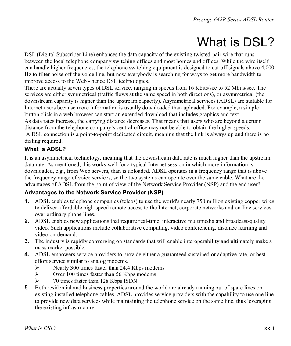 What is dsl, What is adsl, Advantages to the network service provider (nsp) | ZyXEL Communications Prestige 642R Series User Manual | Page 23 / 163