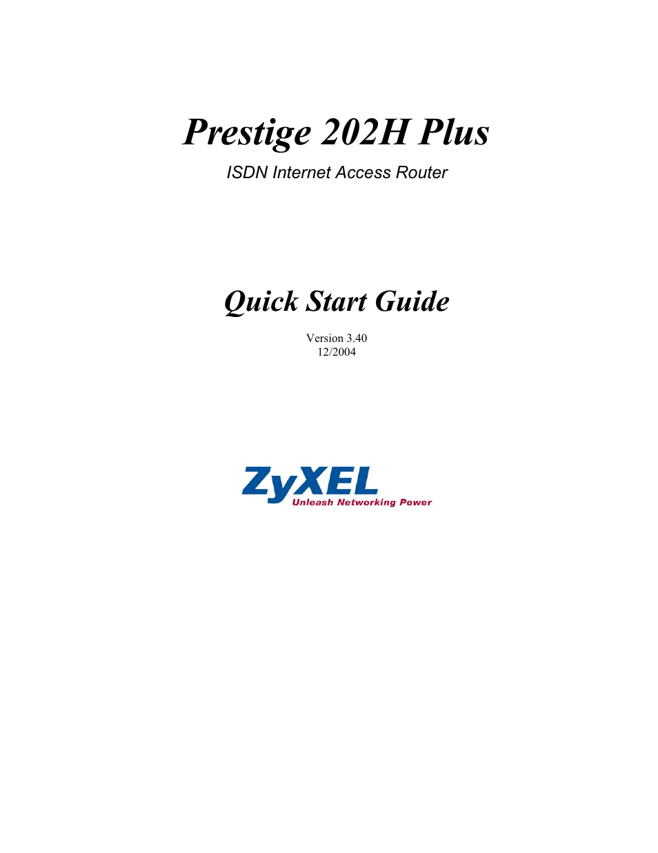 ZyXEL Communications ISDN Internet Access Router 202H Plus User Manual | 24 pages