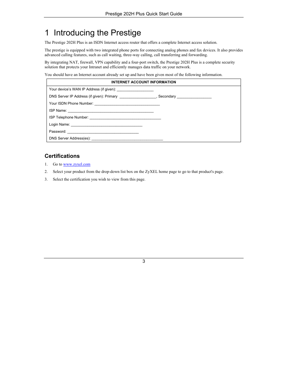 1 introducing the prestige, Certifications | ZyXEL Communications ISDN Internet Access Router 202H Plus User Manual | Page 3 / 24