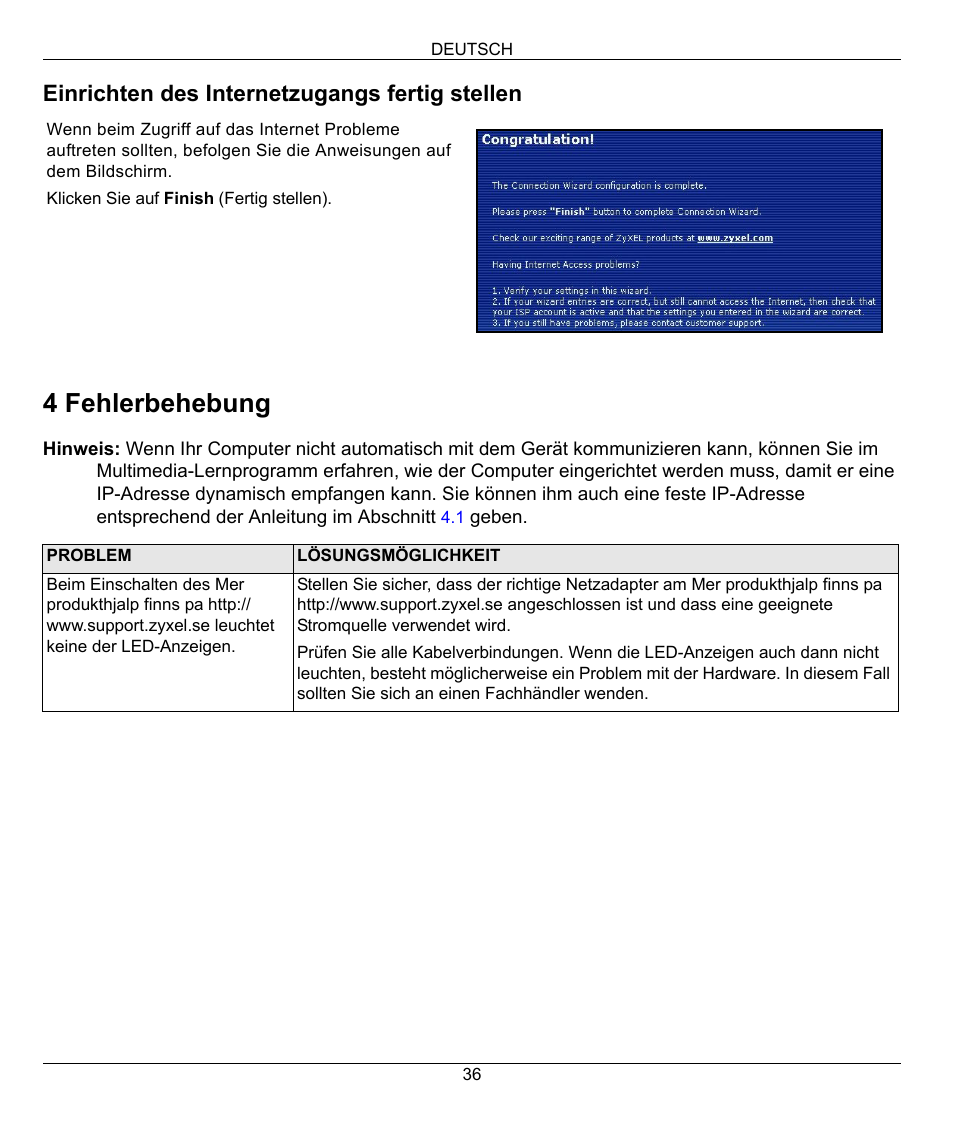 4 fehlerbehebung, Einrichten des internetzugangs fertig stellen | ZyXEL Communications 802.11g Wireless Firewall Router 1-P-320W User Manual | Page 36 / 150