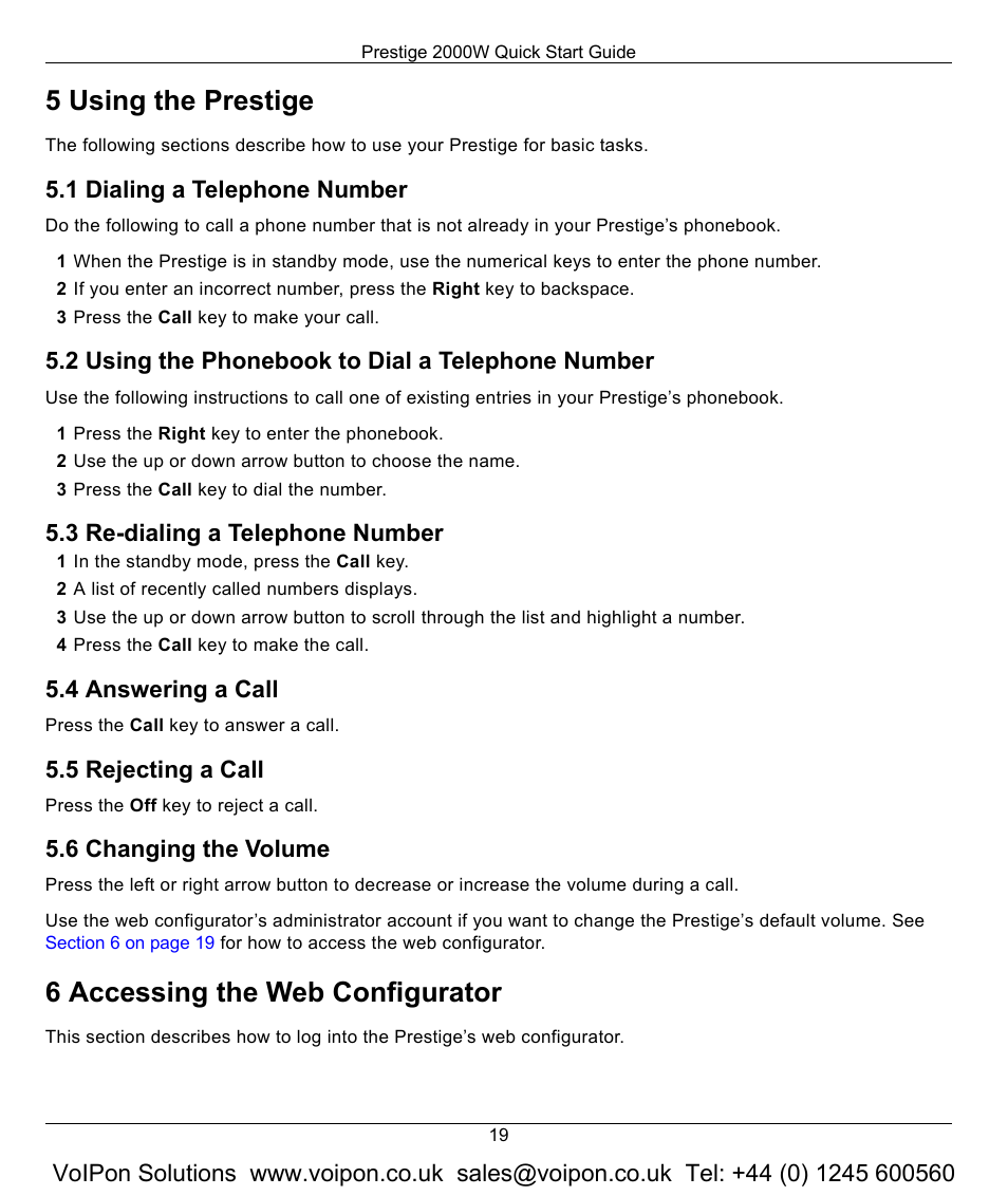 5 using the prestige, 1 dialing a telephone number, 2 using the phonebook to dial a telephone number | 3 re-dialing a telephone number, 4 answering a call, 5 rejecting a call, 6 changing the volume, 6 accessing the web configurator | ZyXEL Communications 2000W User Manual | Page 19 / 21